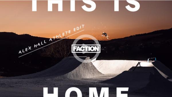 THIS IS HOME - Alex Hall: Athlete Edit